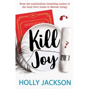 Kill Joy - Holly Jacksonová