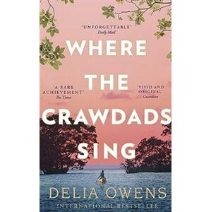 Where the Crawdads Sing - Delia Owensová