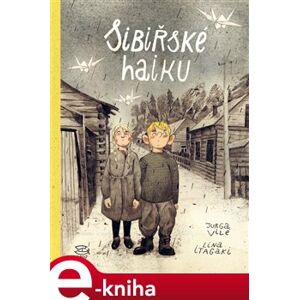 Sibiřské haiku - Jurga Vile e-kniha