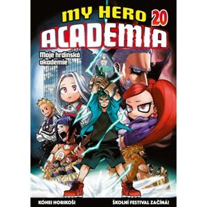 My Hero Academia - Moje hrdinská akademie 20: Školní festival začíná! - Kóhei Horikoši