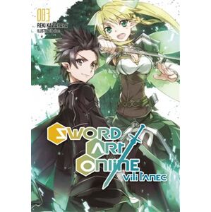 Sword Art Online 3 - Vílí tanec 1 - Reki Kawahara