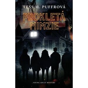 Prokletá Mimzie - Tess M. Puffrová
