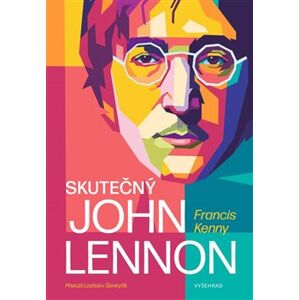 Skutečný John Lennon - Francis Kenny