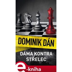 Dáma kontra střelec - Dominik Dán e-kniha