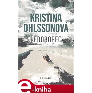 Ledoborec - Kristina Ohlssonová e-kniha