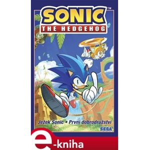 Ježek Sonic 1 - První dobrodružství - Ian Flynn e-kniha