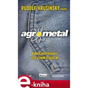 Agrometal - Rudolf Hrušínský e-kniha