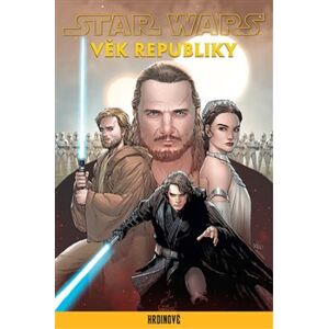 Star Wars - Věk Republiky: Hrdinové - kolektiv