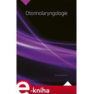 Otorinolaryngologie - kol., David Slouka e-kniha