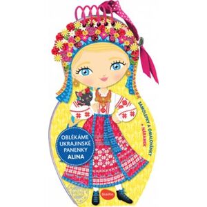 Oblékáme ukrajinské panenky - Alina - Charlotte Segond-Rabilloud