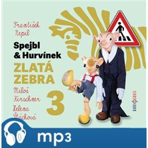 Zlatá zebra 3, mp3 - František Nepil