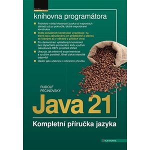 Java 21. Kompletní příručka jazyka - Rudolf Pecinovský
