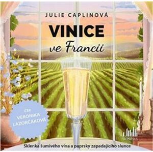 Vinice ve Francii, CD - Julie Caplinová