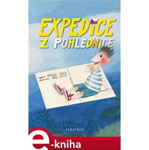 Expedice z pohlednice - Vratislav Maňák e-kniha
