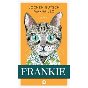 Frankie - Jochen Gutsch, Maxim Leo