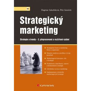 Strategický marketing. Strategie a trendy – 3. přepracované a rozšířené vydání - Dagmar Jakubíková, Petr Janeček