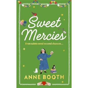 Sweet Mercies - Anne Bootheová