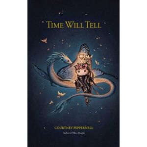 Time will Tell - Courtney Peppernell