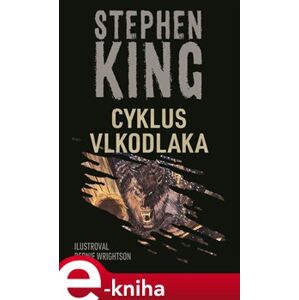 Cyklus vlkodlaka - Stephen King e-kniha