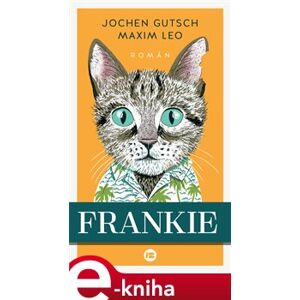 Frankie - Jochen Gutsch, Maxim Leo e-kniha