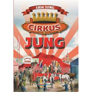 Cirkus Jung - Erik Jung