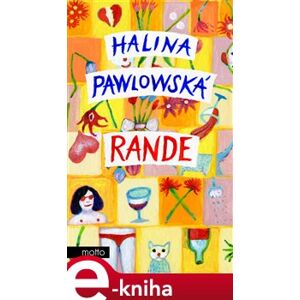 Rande - Halina Pawlowská e-kniha