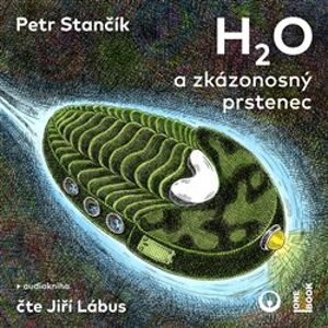 H2O a zkázonosný prstenec, CD - Petr Stančík