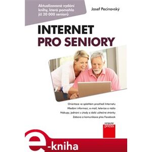 Internet pro seniory - Josef Pecinovský e-kniha