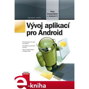 Vývoj aplikací pro Android - Ľuboslav Lacko e-kniha