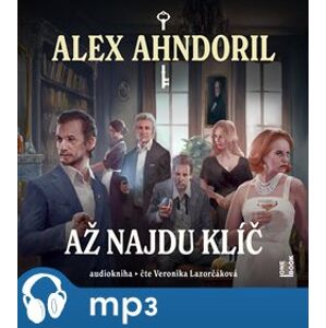 Až najdu klíč, mp3 - Alexander Ahndoril