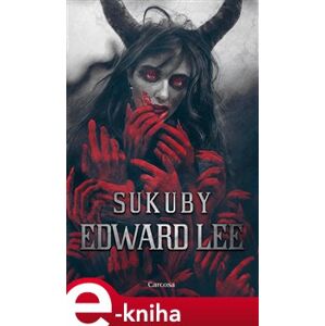 Sukuby - Edward Lee e-kniha