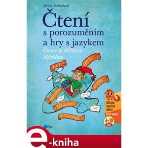 Čtení s porozuměním a hry s jazykem - Jiřina Bednářová e-kniha