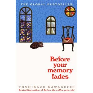 Before Your Memory Fades - Tošikazu Kawaguči