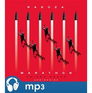 Radůza: Marathon, příběh běžce. Audiokniha - Radůza