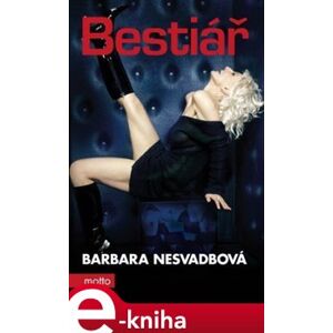 Bestiář - Barbara Nesvadbová e-kniha