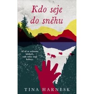 Kdo seje do sněhu - Tina Harnesk