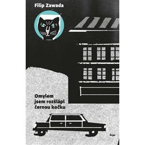Omylem jsem rozšlápl černou kočku - Filip Zawada