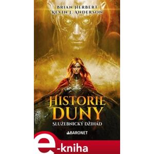 Historie Duny: Služebnický džihád - Brian Herbert e-kniha
