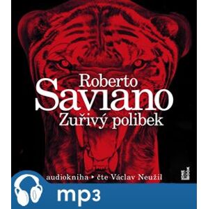Zuřivý polibek, mp3 - Roberto Saviano