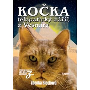 Kočka. telepatický zářič z Vesmíru - Zdenka Blechová