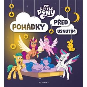 My Little Pony - Pohádky před usnutím - kolektiv