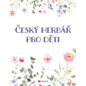 Český herbář pro děti - Věra Mleczková