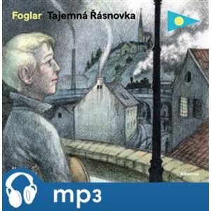 Tajemná Řásnovka, mp3 - Jaroslav Foglar