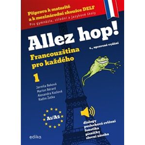 Allez hop! Francouzština pro každého. 1.díl - Marion Bérard, Alexandra Kozlová, Jarmila Beková, Radim Žatka