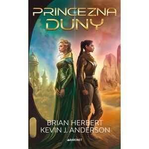 Princezna Duny - Brian Herbert, Kevin J. Anderson