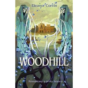 Woodhill - Eleanor Corvin