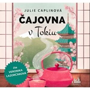 Čajovna v Tokiu, CD - Julie Caplinová