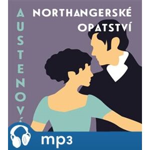 Northangerské opatství, mp3 - Jane Austenová