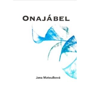 Onajábel - Jana Matoulková