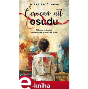 Červená nit osudu - Mirka Skočílková e-kniha